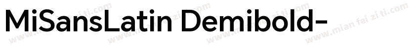 MiSansLatin Demibold字体转换